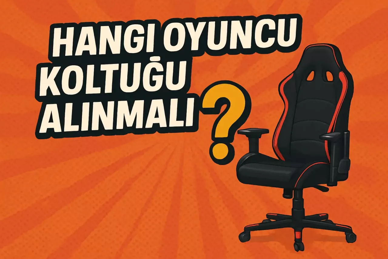 Hangi Oyuncu Koltuğu Alınmalı?
