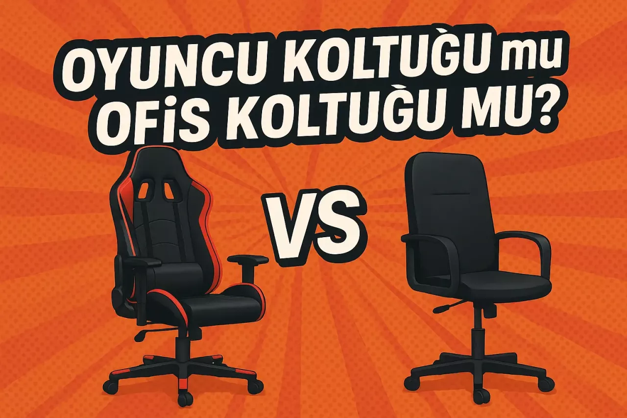 Oyuncu Koltuğu mu Ofis Koltuğu mu?
